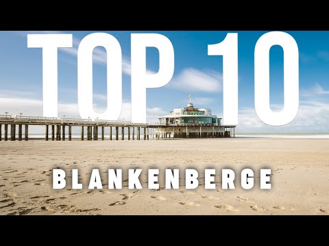10 BEST Things To Do In Blankenberge | Blankenberge Travel Guide