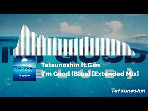 Tatsunoshin ft.Giin - I'm Good (Blue) [Hardstyle Mix]