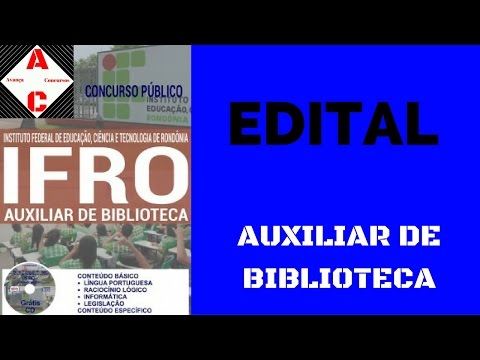 Edital Concurso IFRO 2016 - Auxiliar de Biblioteca