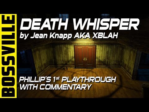Half-Life 2: BossVille: Death Whisper - Phillip's 1st Playthrough -with commentary
