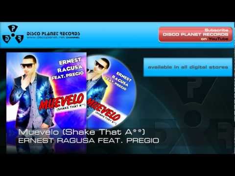 Ernest Ragusa feat. Pregio - Muevelo (Shake That A**)