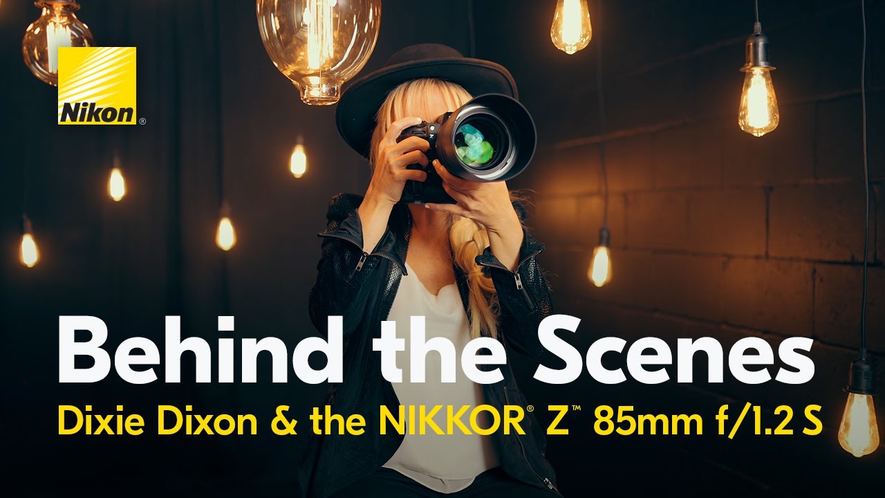 YouTube video - NIKKOR Z 85mm f/1.2 S | Dixie Dixon