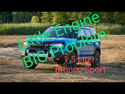 2025 Bronco 2023-2025 Escape 1.5 Liter Engine Issue.  Ford's Advanced Notice