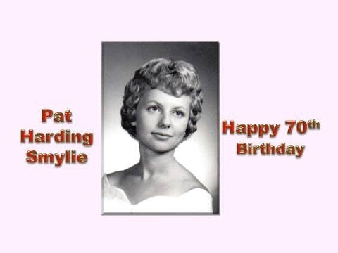 Happy 70th Birthday to Pat Harding Smylie