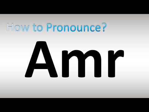 How to Pronounce Amr