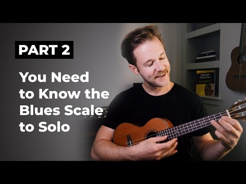 Learn the C Blues Scale on Ukulele to Prepare to Solo | Blues Week Part 2 of 4
