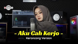 Download lagu AKU CAH KERJO - KERONCONG VERSION || COVER RIFQI mp3