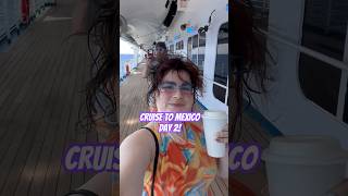 mexico cruise day 2! #vlog #vacation #cruise #mexico