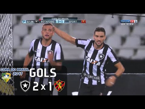 Gols - Botafogo 2 x 1 Sport - Copa do Brasil 2017