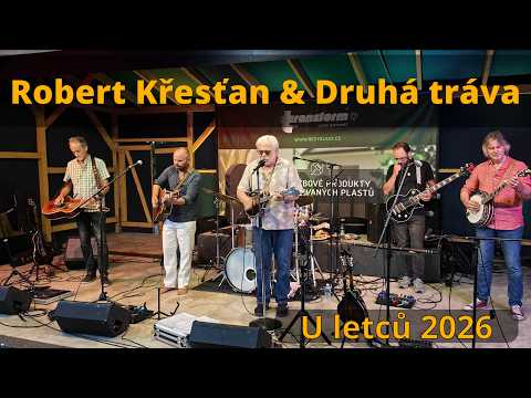 Robert Křesťan & Druhá tráva   U letců 2026