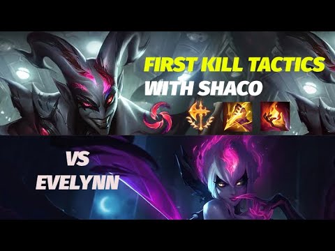 Shaco vs Evelynn- First Kill Tactics
