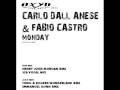 CARLO DALL ANESE & FABIO CASTRO - MONDAY ...