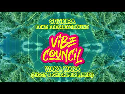 Shakira feat. Freshlyground - Waka Waka (ZIGGY & Chick Flix Remix)