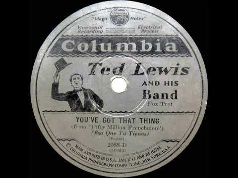 1929 Ted Lewis - You’ve Got That Thing (instrumental--mostly)