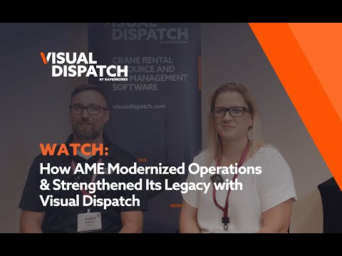 How AME Modernized Operations and Strengthened Its Legacy with Visual Dispatch