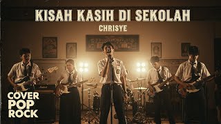 Download lagu CHRISYE - KISAH KASIH DI SEKOLAH | POP ROCK COVER mp3 Download lagu CHRISYE - KISAH KASIH DI SEKOLAH | POP ROCK COVER mp3