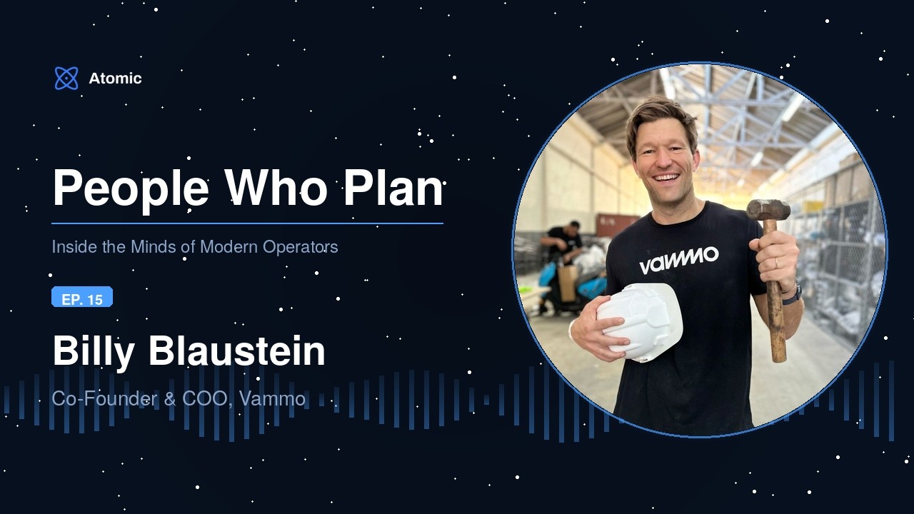 Ep. 15: Billy Blaustein, Co-Founder & COO @ Vammo