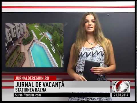 JURNAL DE VACANŢĂ - STAŢIUNEA BAZNA (2014 08 21)