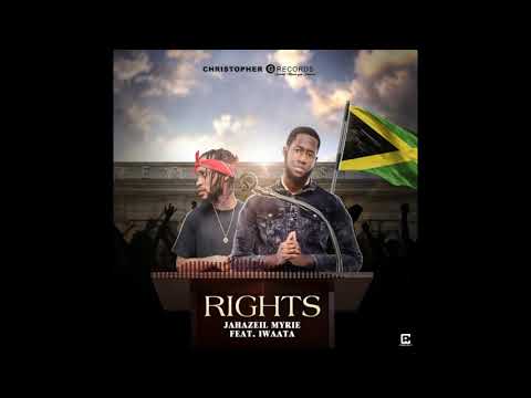 Jahazeil Myrie - Feat. Iwaata | Rights (Official Audio)