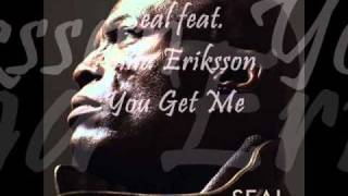 Seal - You Get Me (Feat. Anna Eriksson)
