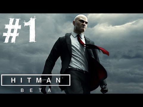 Hitman Beta Gameplay Walkthrough Part 1 Full Prologue Game Let's Play Review 1080p 60 FPS PS4 PC