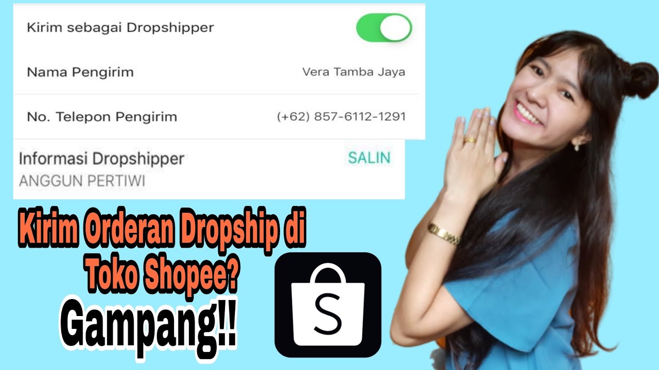 TUTORIAL SHOPEE - CARA MENGIRIM ORDERAN DROPSHIP DI TOKO SHOPEE | INFORMASI DROPSHIPPER DI SHOPEE