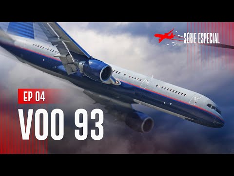 Voo 93, eles lutaram até o fim |  Episódio Especial 4