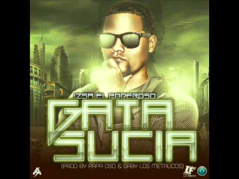 Izsa El Poderoso @ Gata Sucia (Official Preview)