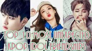 [TOP 10] Top 10 Most Unexpected Kpop Idol Friendships