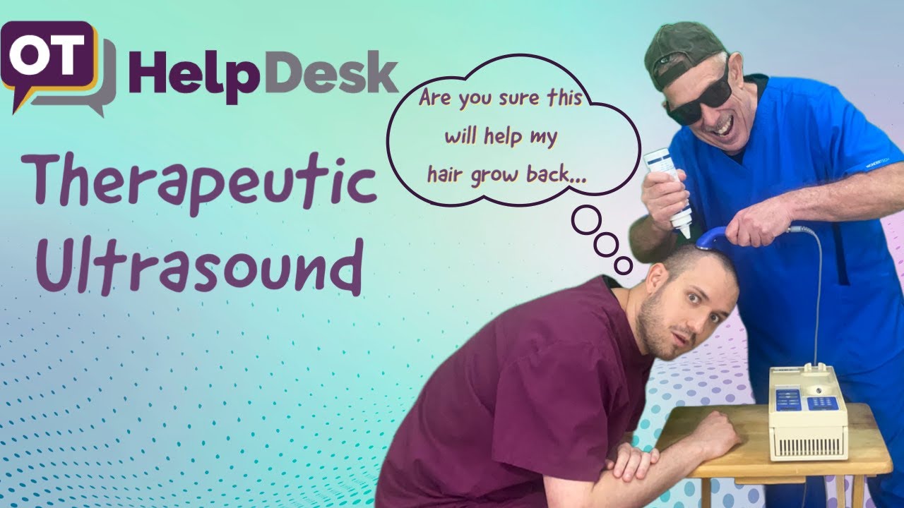 Therapeutic Ultrasound - OT Help Desk