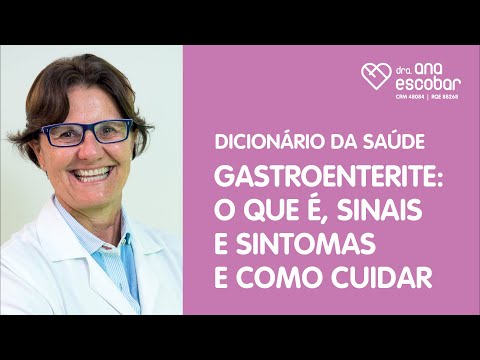 Gastroenterite: O que é, sinais e sintomas e como cuidar