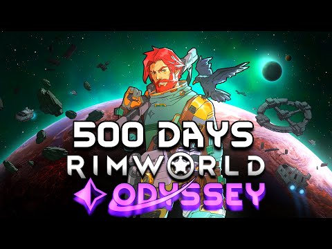 I Survived 500 Days in RimWorld Odyssey on the HARDEST DIFFICULTY