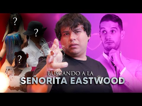 BUSCANDO A LA SEÑORITA EASTWOOD