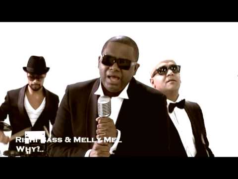 RISHI BASS & MELLY MEL - Why ???