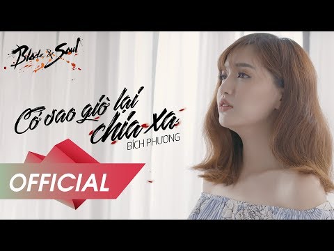 BÍCH PHƯƠNG - Cớ Sao Giờ Lại Chia Xa (Official MV)