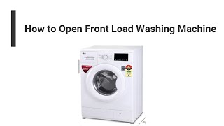 LG Front Load Washing Machine Assembly and Disassembly