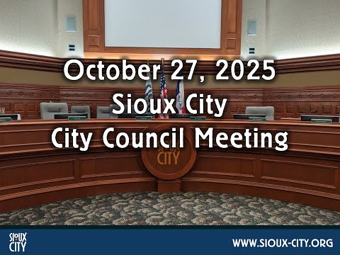 City of Sioux City Council Meeting - October 27, 2025