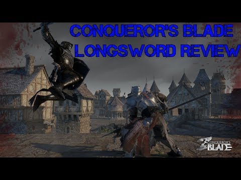 Conqueror's Blade: Classes: Longsword & Shield