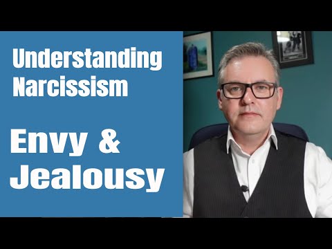 Characteristics of Narcissism: Envy and Jealousy