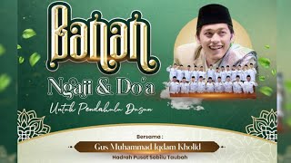 Download lagu LIVE STREAMING BANAN  NGAJI & DO'A BERSAMA GUS MUHAMMAD IQDAM KHOLID mp3 Download lagu LIVE STREAMING BANAN  NGAJI & DO'A BERSAMA GUS MUHAMMAD IQDAM KHOLID mp3