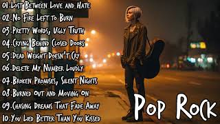 Best Pop Rock Playlist 2025 🎸 | Songs That Hit You Right in the Feelings