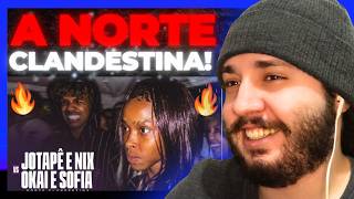 (🔥🔥🔥) JOTAPÊ E NIX x SOFIA E OKAI | 1ª FASE | NORTE CLANDESTINA 9 | REACT BAUEB