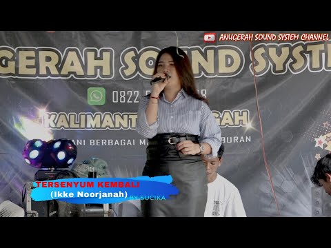 DANGDUT TERBARU ~ TERSENYUM KEMBALI ~ SUCIKA..
