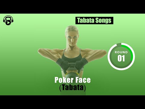 TABATA SONGS - "Poker Face (Tabata)" w/ Tabata Timer