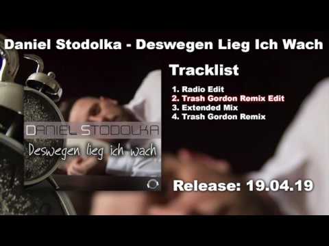 Daniel Stodolka - Deswegen lieg ich wach (Trash Gordon Remix Edit)