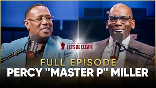 Master P Teaches Escaping Generational Poverty, Building Financial Legacy, &amp; His Faith in God S2 Ep8