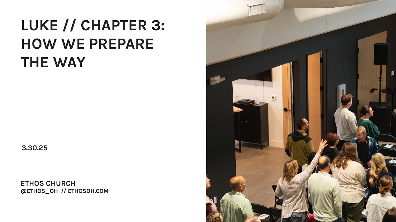 Chapter 3: How We Prepare The Way