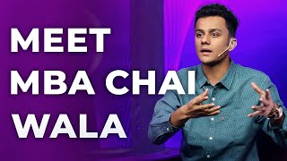 Meet MBA Chai Wala - Prafull Billore