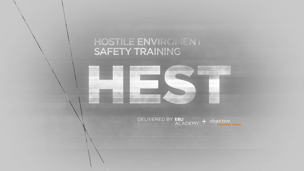 HEST: Hostile Environment Safety Training