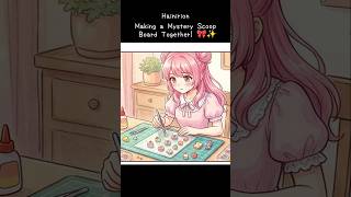 Making a Mystery Scoop Board Together! 🎀✨　 #kawaii #manga #comics #hainirion